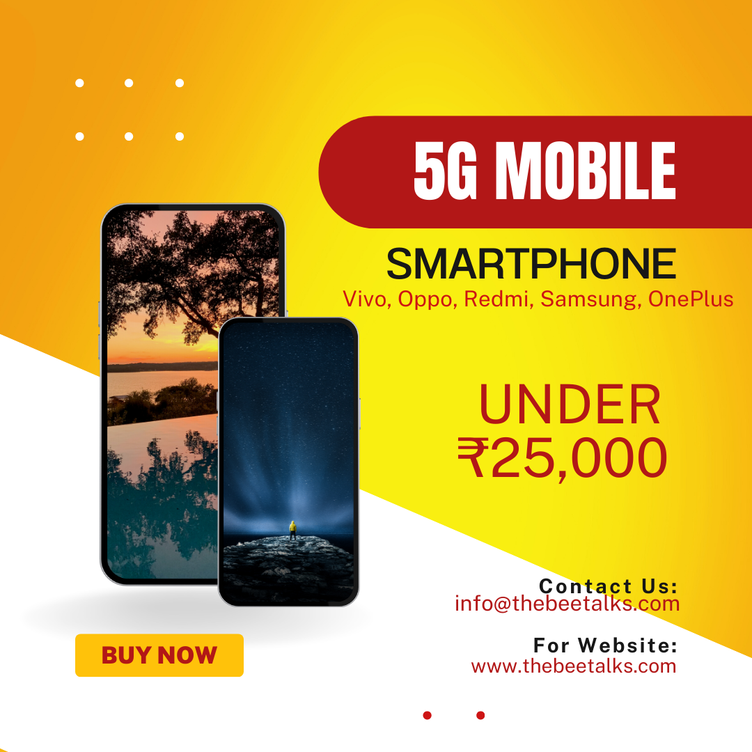 Best 5G Mobile Phones Under 25000 To Buy In OCT 2022 The Bee Talks