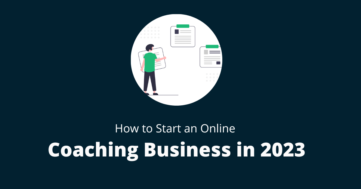 Picture Idea: How To Build A Successful Online Coaching Business 2023